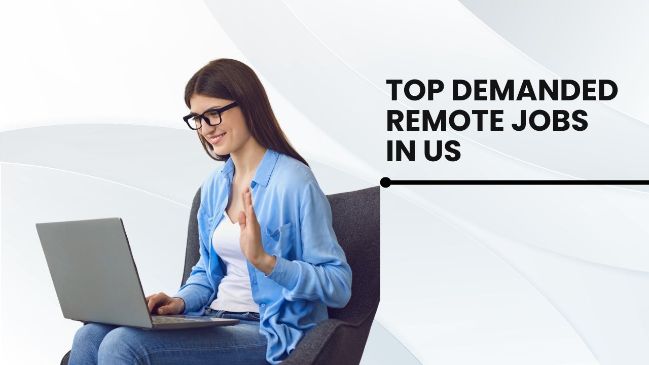 Top Demanded Remote Jobs in US